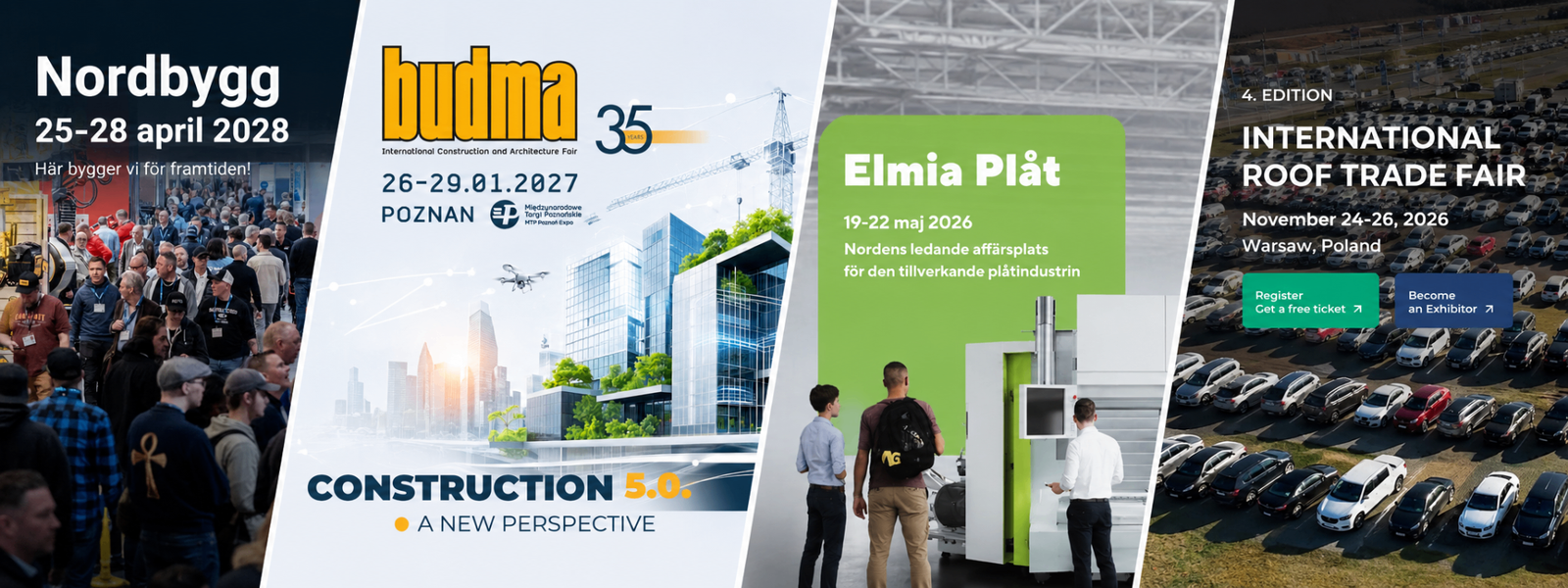 Mässor – Nordbygg, BUDMA, Elmia Plåt, International Roof Trade Fair